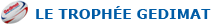Le Troph�e Gedimat